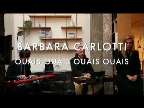 Barbara Carlotti - Ouais ouais Ouais ouais (Froggy's Session)