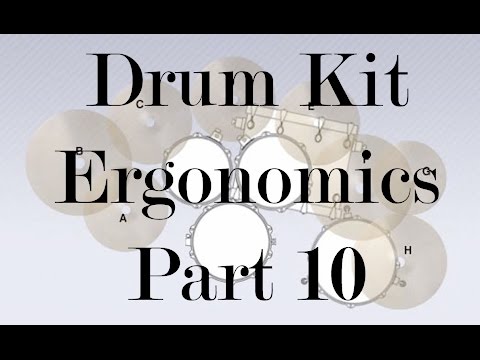 Drum Kit Ergonomics Explained Pt. 10 - Claus Hessler