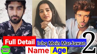Ishq Mein Marjawan 2 StarCast Full Detail,Name,Real Age & Date of Birth_Helly Shah,Vishal Vashishtha