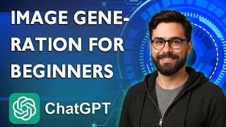 How To Use Chatgpt Image Generation For Beginners [2026 Guide]