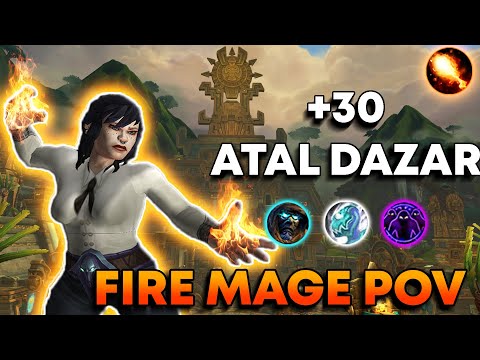 Atal'Dazar +30 | Fire Mage | Tyrannical | Dragonflight 10.2.0