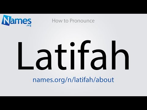 How to Pronounce Latifah