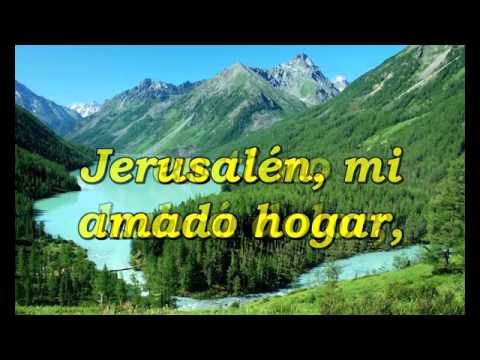 Himno Nº 327 Jerusalén, mi amado hogar