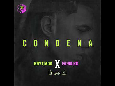 Farruko - Condena (Feat. Brytiago)