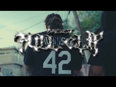 Dimewest - Full Clip (Official Video)