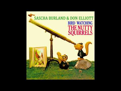 The Nutty Squirrels - Bird Watching [1960 / Full Album]
