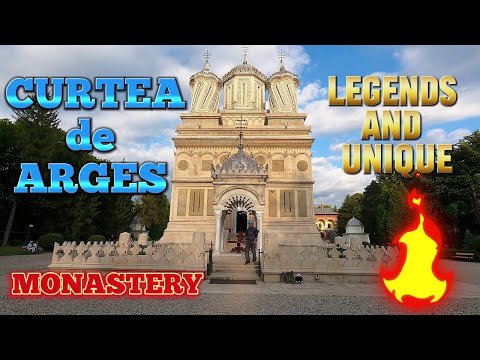 CURTEA de ARGES ?   Monastery § LEGENDS and UNIQUE  .....