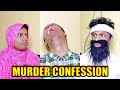 THE MURDER CONFESSION | ZUBAIR SAROOKH