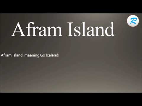 How to pronounce Afram ísland