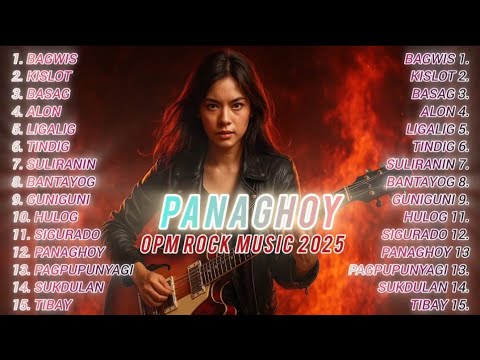 PANAGHOY I OPM ROCK BALLAD PLAYLIST 2025🔥🎸