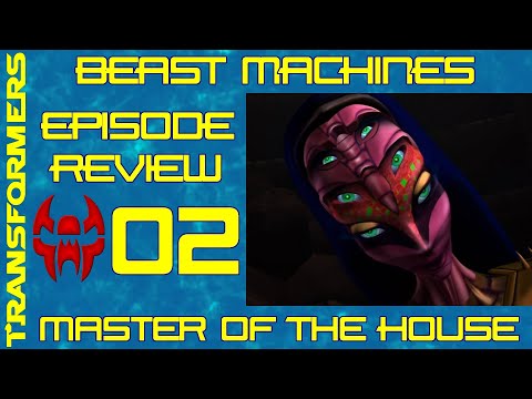 Master of the House - Beast Machines Episode Review 02