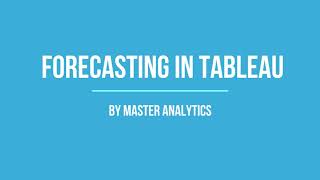 Forecasting Models in Tableau