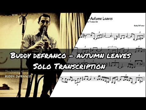 Buddy DeFranco Quartet - Autumn Leaves(Clarinet Solo Transcription)