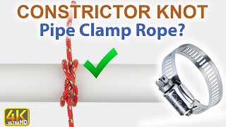 Constrictor Knot | Stronger Than Pipe Clamps