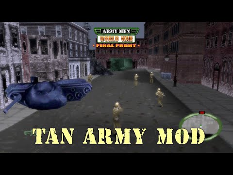 TAN MOD - Army Men World War Final Front