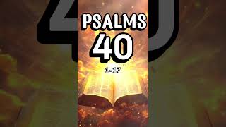A Song of Deliverance and Trust in God's Faithfulness : PSALM 40