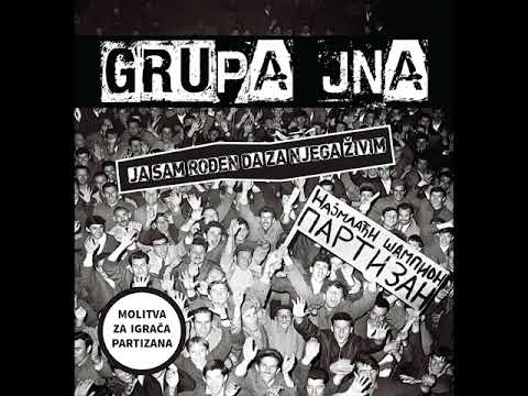 Grupa JNA - Molitva za igrača Partizana