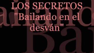 Los Secretos - Bailando en el desván