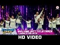 A Flying Jatt Title Track Junior Flying Jatts Tiger Shroff Remo D Souza