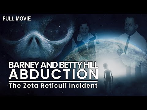 Barney and Betty Hill Abduction - The Zeta Reticuli Incident | Full Documentary