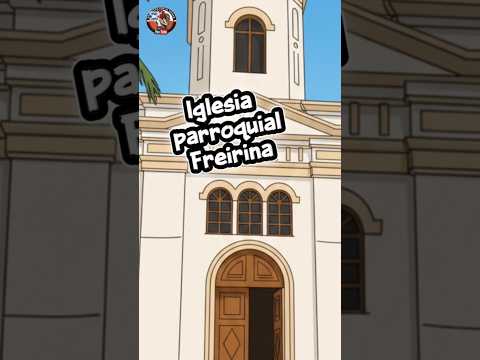 Iglesia Parroquial Freirina Atacama Chile