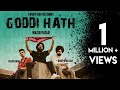 Wazir Patar - Goddi hath ft Roop Bhullar & Vijay Brar || Official Video || Evury Day Records