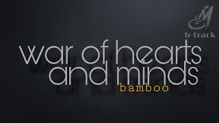 WAR OF HEARTS AND MINDS [ BAMBOO ] BACKING TRACK