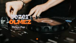 DJ Sezer Ölmez – Türkçe & Yabancı Remix Set 2026 |