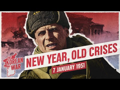 The Korean War 029 - The Third Battle of Seoul - January 7, 1951