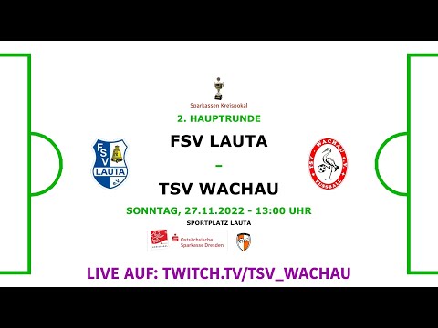 27.11.2022 - 13:00 Uhr | 2. Hauptrunde Sparkassen Kreispokal: FSV Lauta - TSV Wachau