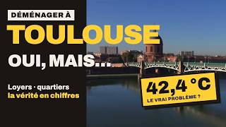 Vivre à Toulouse en 2026 : avantages, inconvénients, quartiers… faut-il y déména
