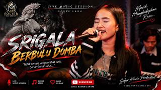 Download lagu SRIGALA BERBULU DOMBA ADEL | LIVE MUSIC SESSION mp3