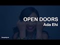 Open Doors Lyrics Video By Ada Ehi