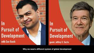Why we need a different system of global development — Jeffrey D. Sachs