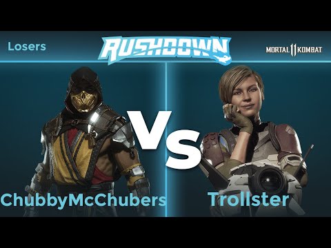 Rushdown 27 - ChubbyMcChubers (Scorpion) vs Trollster (Cassie) Losers - MK11
