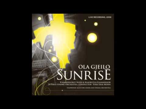 Sunrise Mass. 4) Identity & The Ground - Ola Gjeilo