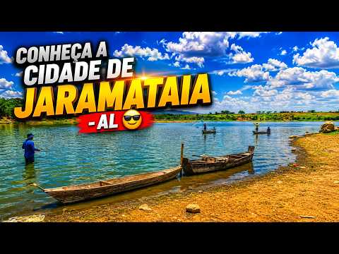 CONHEÇA A CIDADE DE JARAMATAIA - AL 
