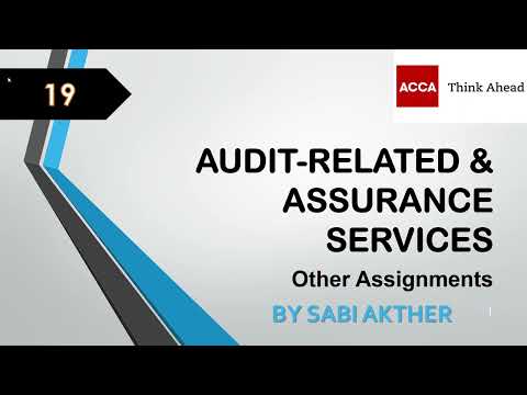 ACCA I Advanced Audit & Assurance (AAA) I Audit-Related & Assurance Services - AAA Lecture 19