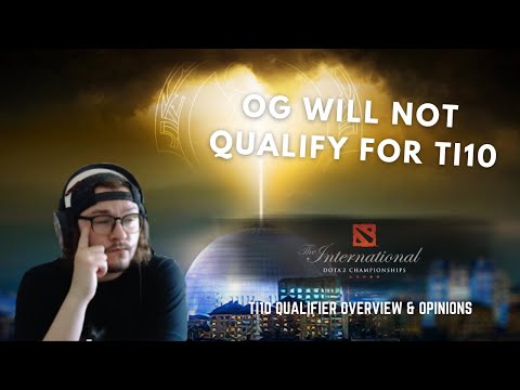"OG WILL NOT QUALIFY FOR TI10" The International 10 Qualifier Predictions