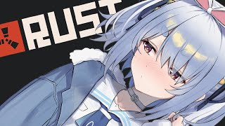 【RUST】混沌とした世界を生き抜く!!!!!ぺこ!【ホロライブ/兎田ぺこら】