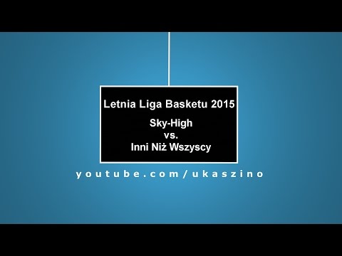 LLB 2015: Sky-High - Inni Niż Wszyscy