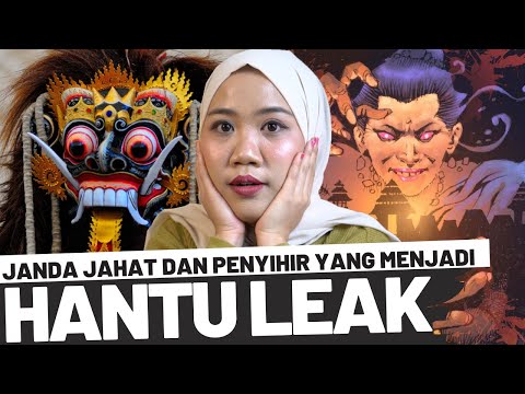 LEAK ITU DULUNYA JANDA JAHAT PENYIHIR TOOOOO....