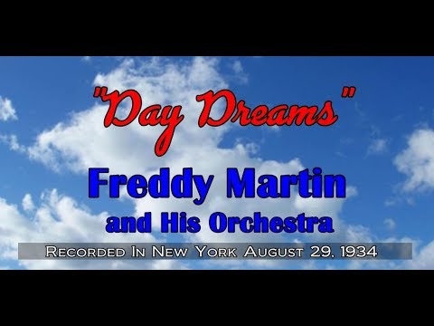 "Day Dreams" Freddy Martin and His Orchestra 1934