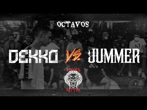 DEKKO vs JUMMER - 8avos LIONS BATTLE IV