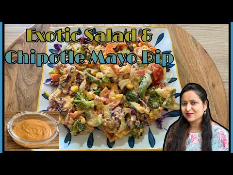 Exotic Salad with Chipotle Mayo Dip