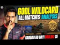 GodL BGIS Wildcard All Matches Analysis | GodLike Esports