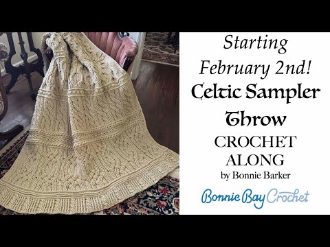 Celtic Sampler Throw Crochet Along Announcement!
