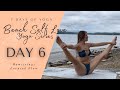Day 6 Hamstrings 7 Day Beach Self Love Yoga Series