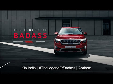 Kia India | #TheLegendOfBadass | Anthem