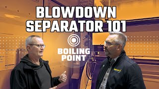 Boiler Blowdown Separator Explained: Purpose, Function & Common Pitfalls - The Boiling Point
